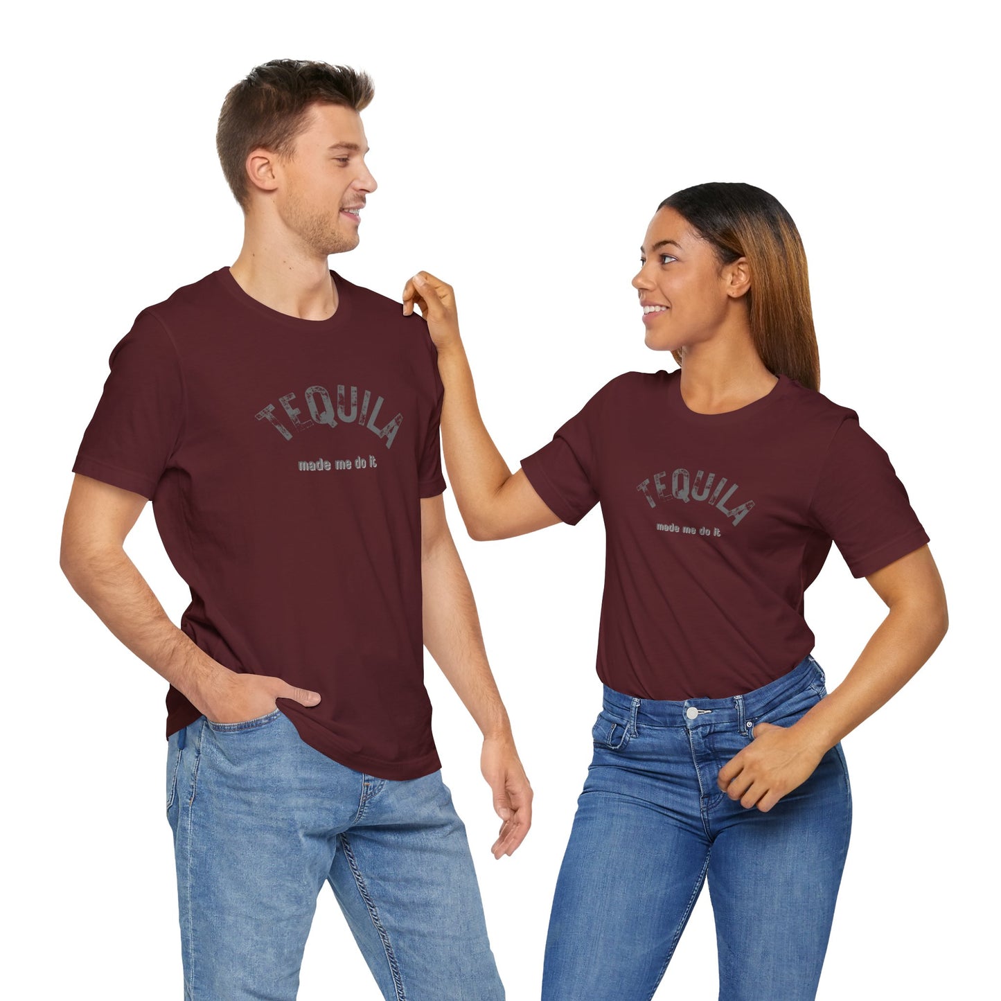 Tequila Made Me Do It T-Shirt | Unisex Funny Foodie Shirt | Alcohol Tee | Bar Humor Happy Hour Shirt