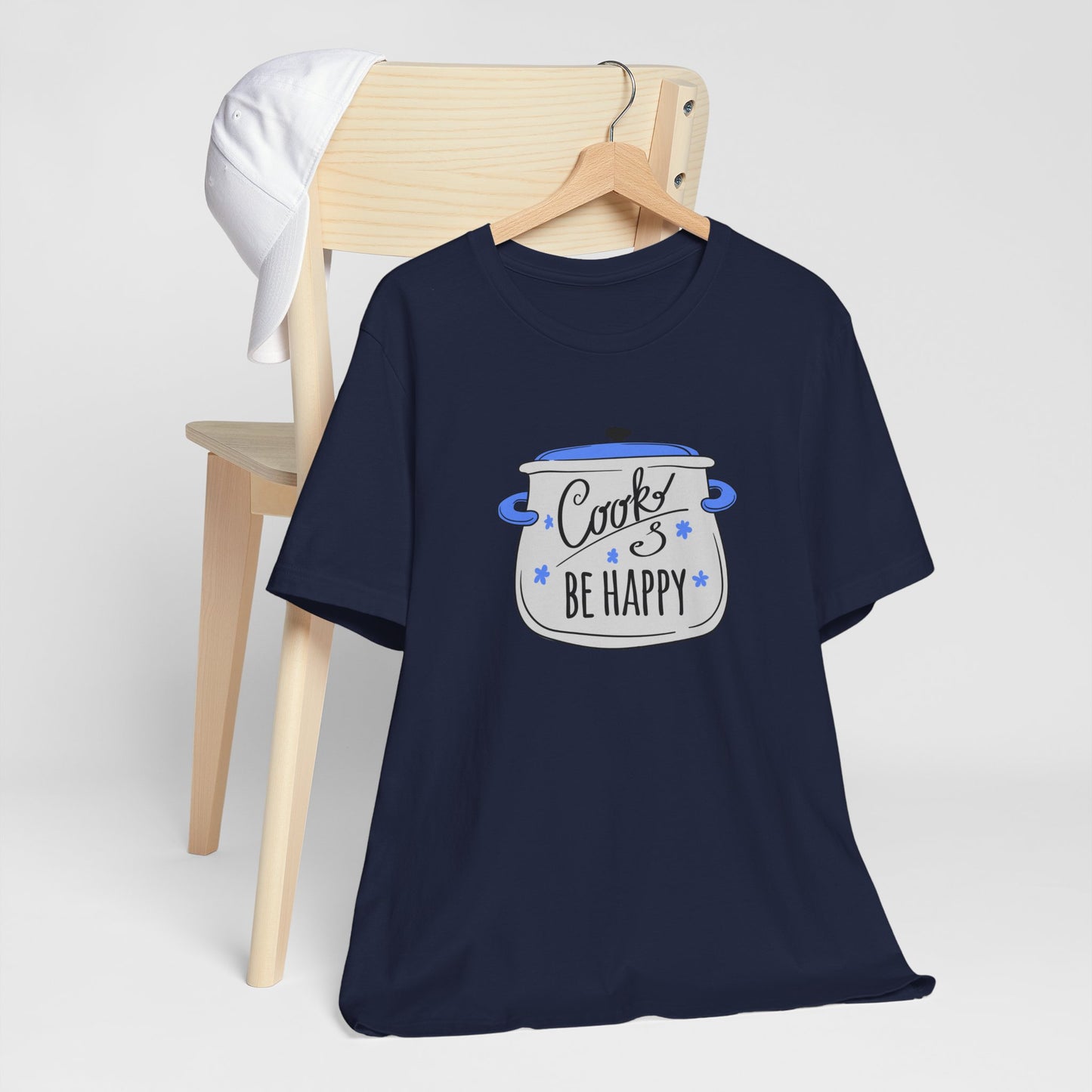 Cook and Be Happy T-shirt Unisex Funny Foodie Culinary Shirt Gift for Home Cook Happy Chef T-Shirt