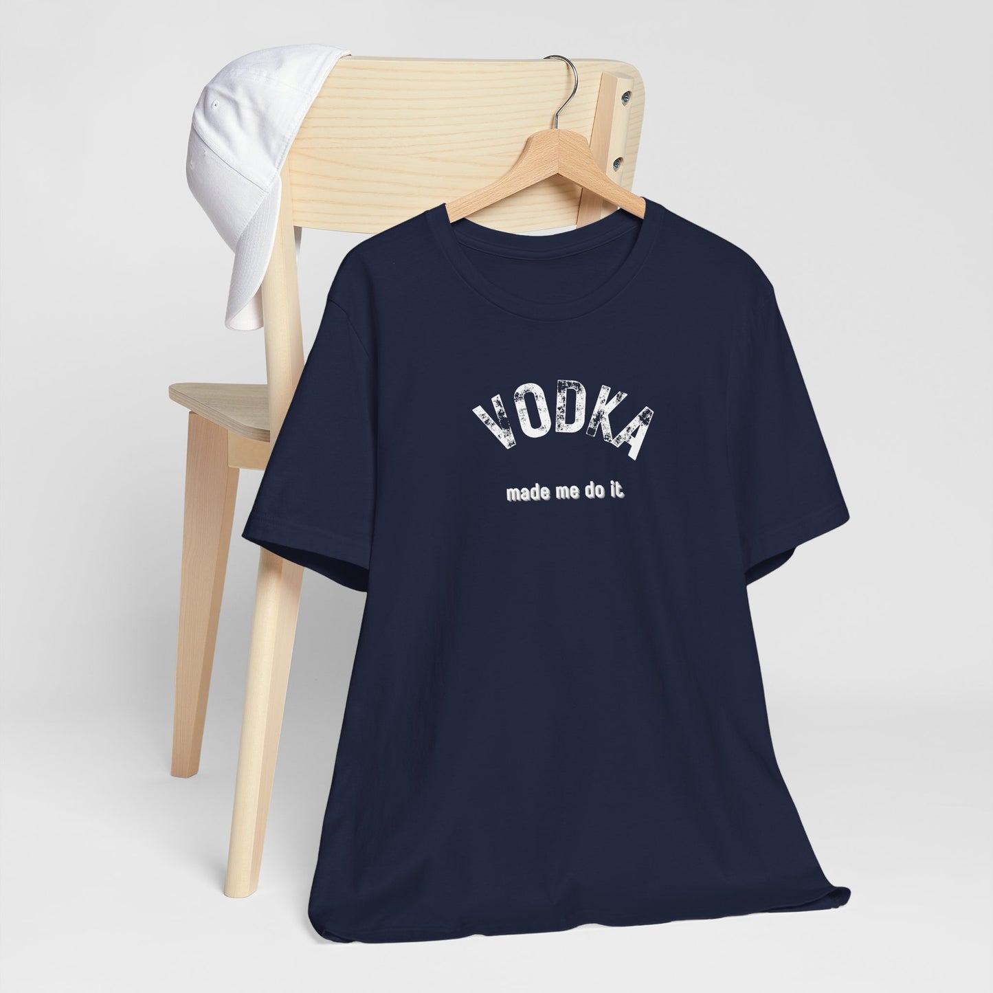 Vodka Made Me Do It T-Shirt | Unisex Funny Foodie Tee Alcohol Gift | Bar Humor Shirt | Happy Hour Tee