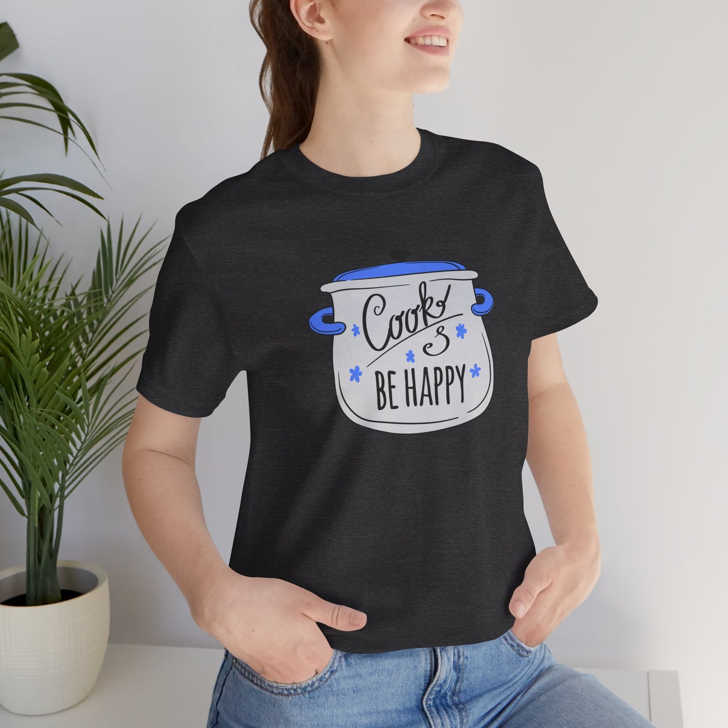 Cook and Be Happy T-shirt Unisex Funny Foodie Culinary Shirt Gift for Home Cook Happy Chef T-Shirt