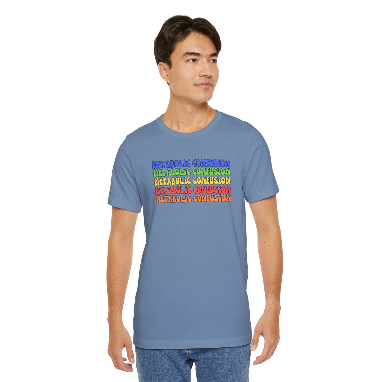 Metabolic Confusion T-shirt | Unisex | Culinary | Foodie | Fitness | Metabolism | Diet | Keto | Low Carb |