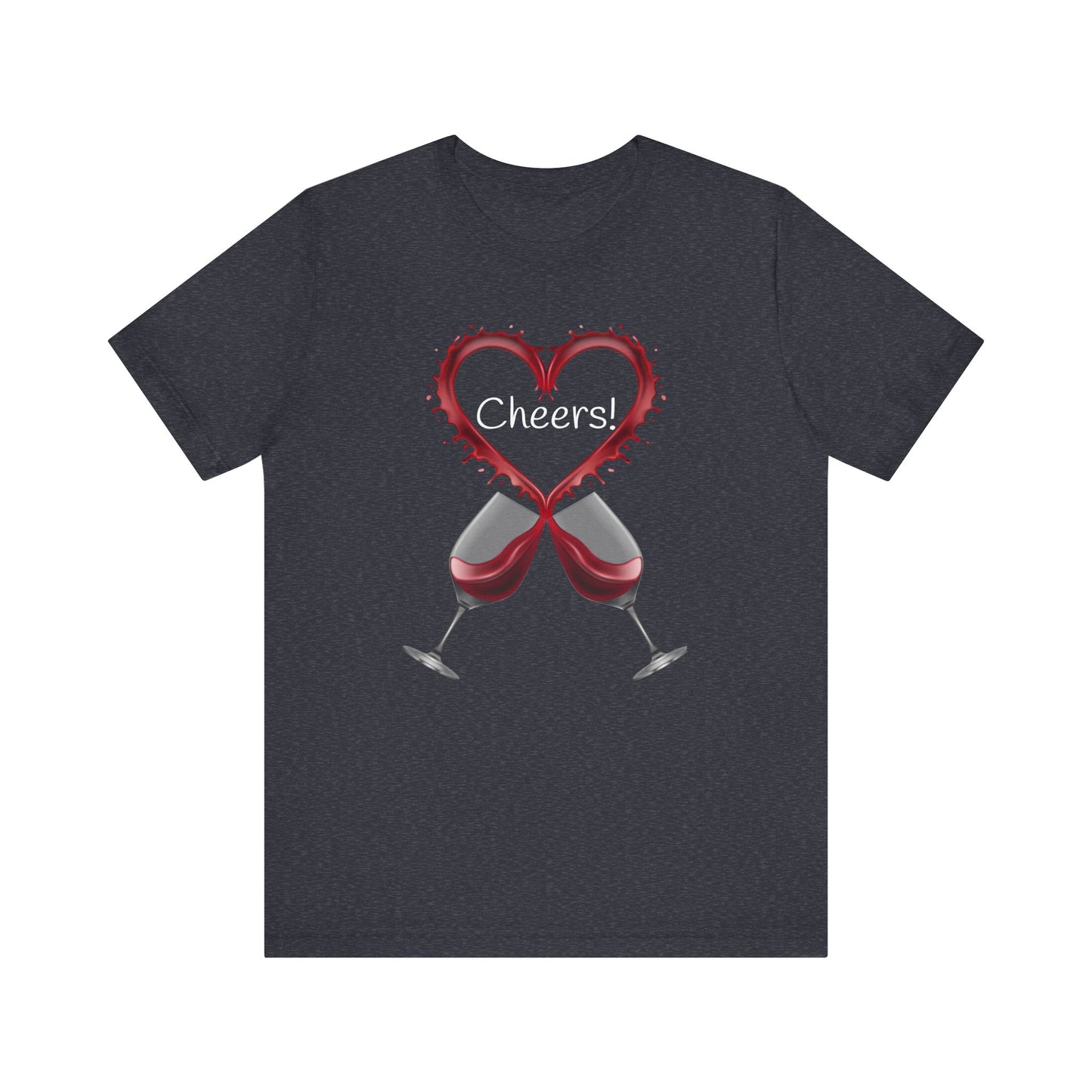 Red Wine Glass Cheers T-Shirt | Wine Lover Foodie Culinary Happy Hour Toast Unisex Sommelier Gift