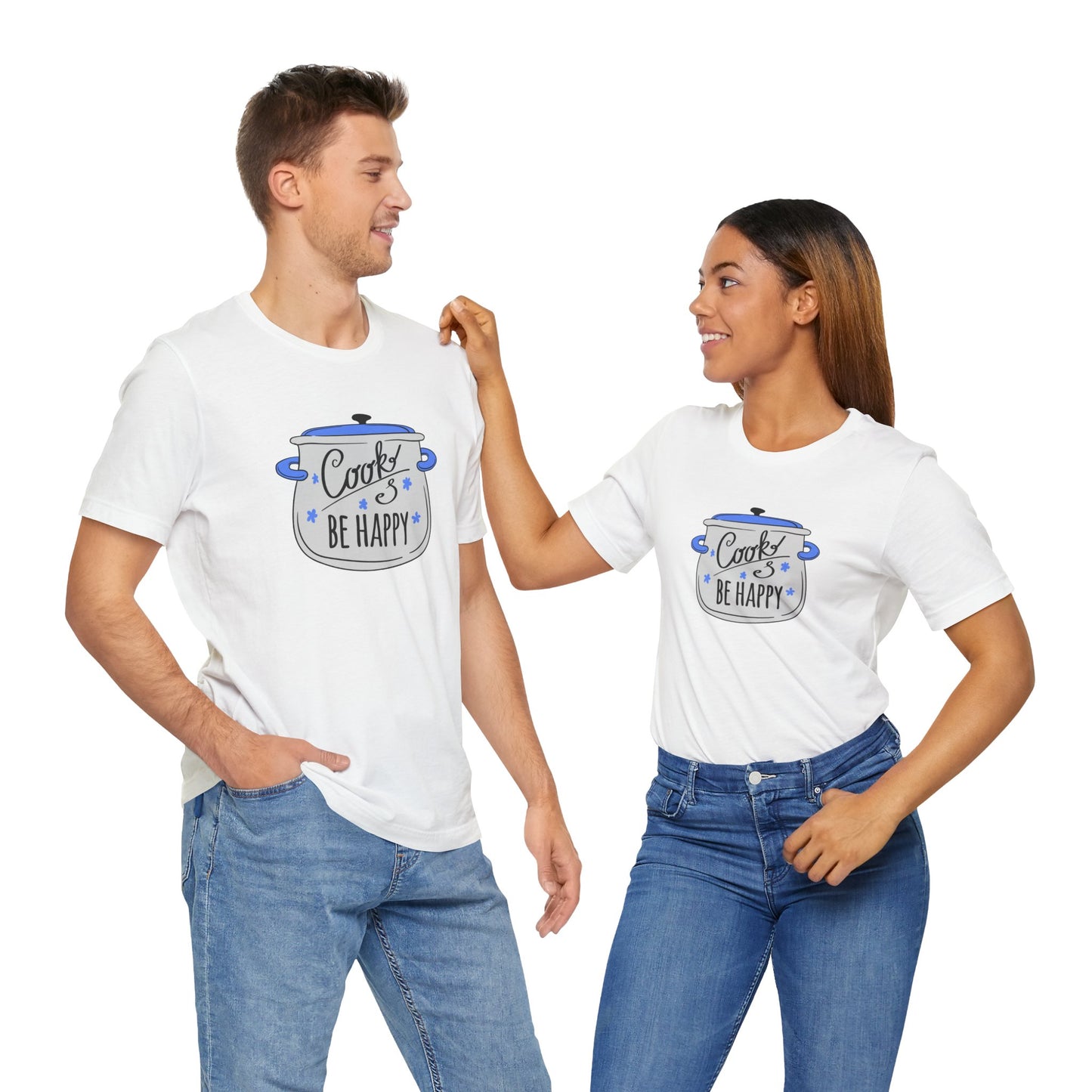 Cook and Be Happy T-shirt Unisex Funny Foodie Culinary Shirt Gift for Home Cook Happy Chef T-Shirt