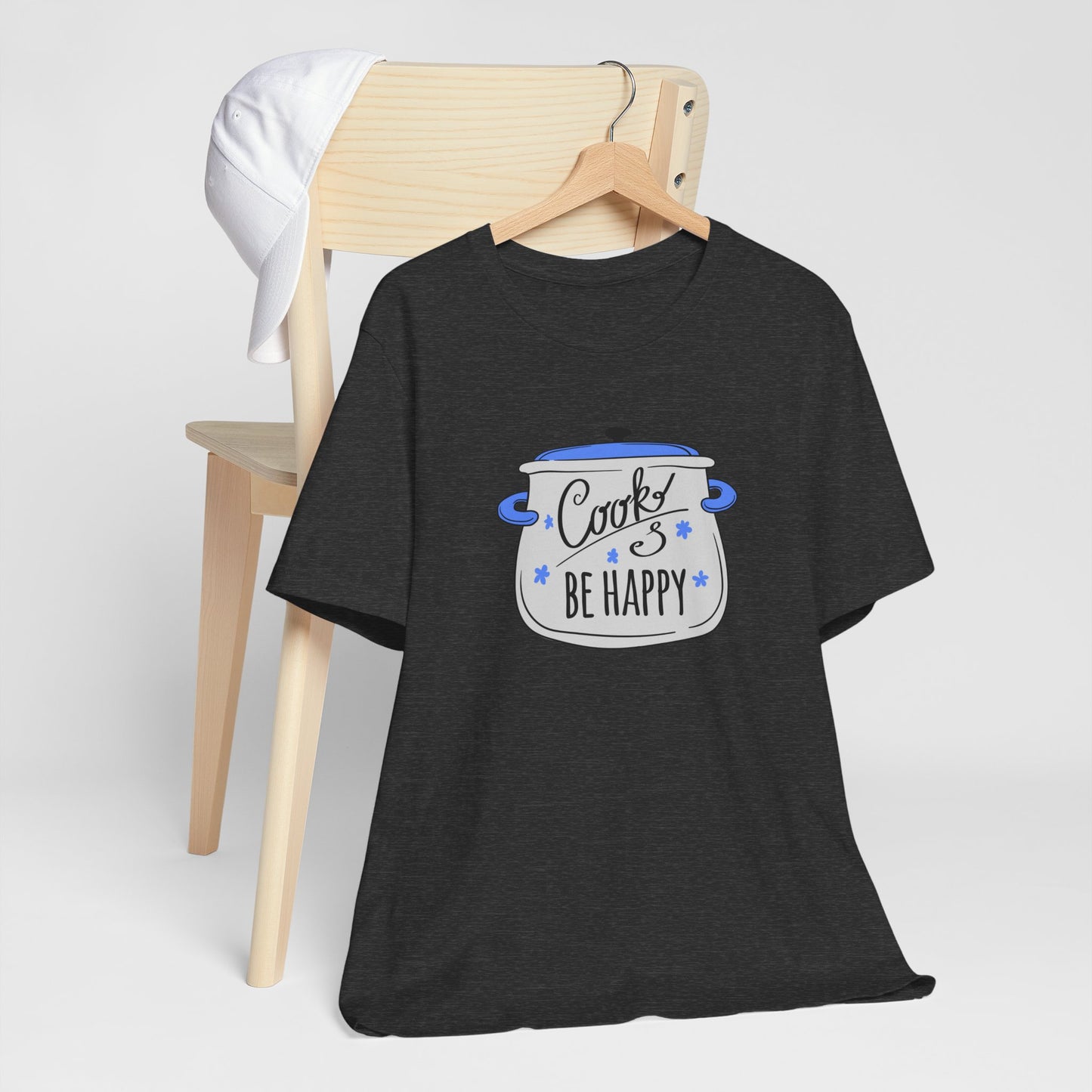 Cook and Be Happy T-shirt Unisex Funny Foodie Culinary Shirt Gift for Home Cook Happy Chef T-Shirt