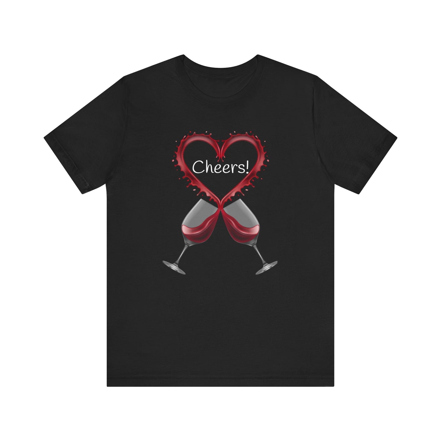 Red Wine Glass Cheers T-Shirt | Wine Lover Foodie Culinary Happy Hour Toast Unisex Sommelier Gift