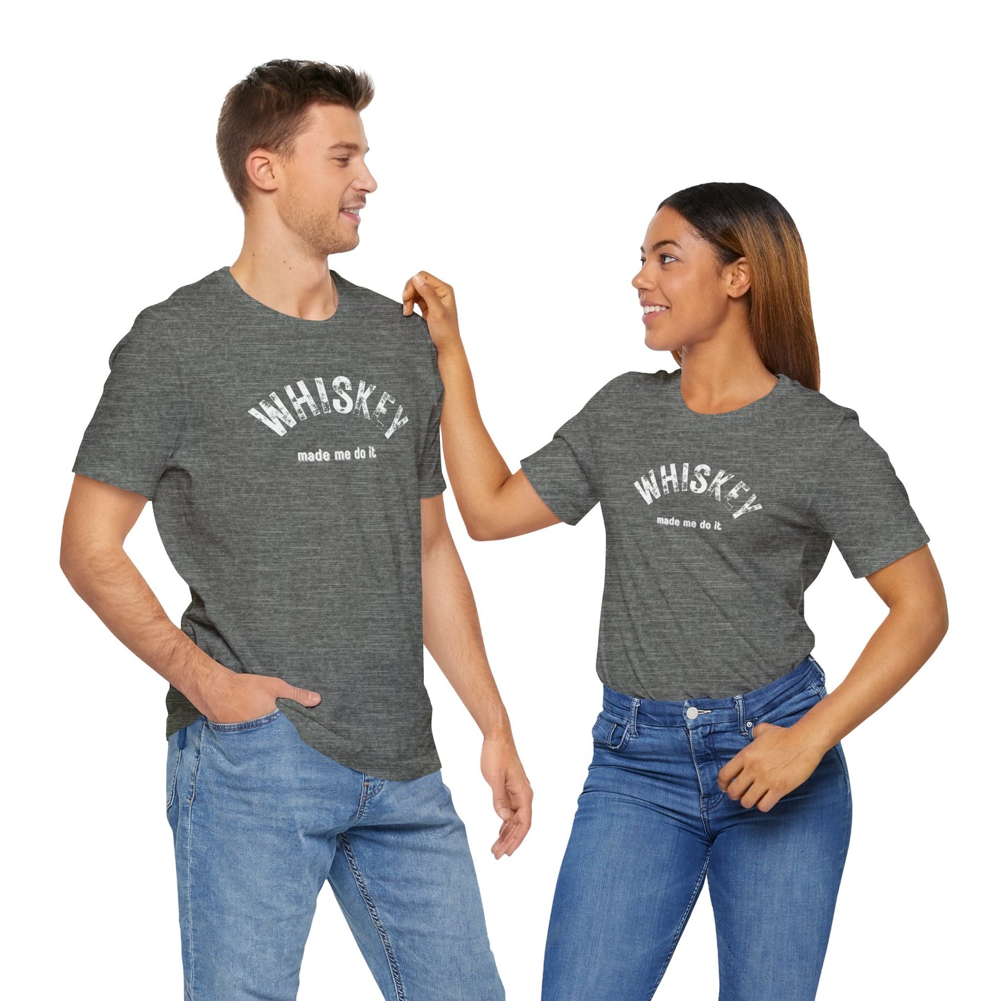 Whiskey Made Me Do It T-Shirt | Unisex | Funny Foodie Gift | Alcohol Tee | Bar Shirt | Happy Hour Gift