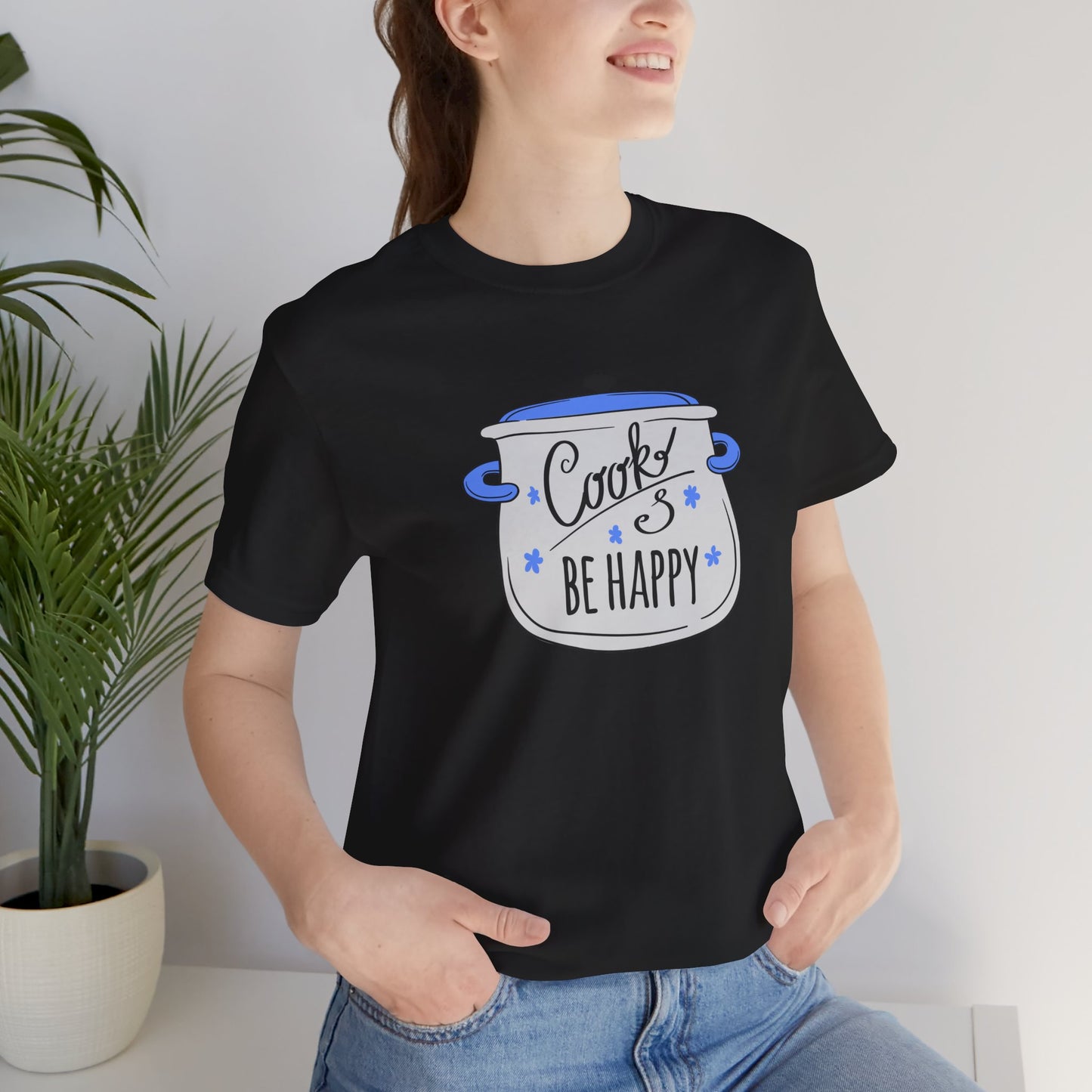 Cook and Be Happy T-shirt Unisex Funny Foodie Culinary Shirt Gift for Home Cook Happy Chef T-Shirt