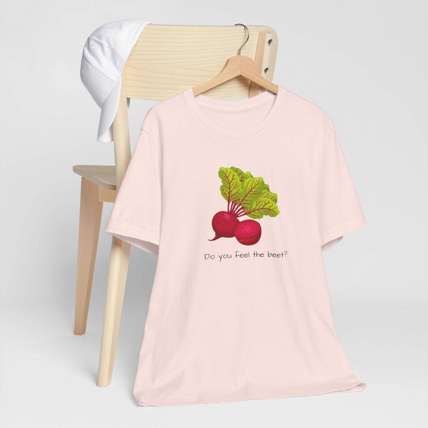 Do you feel the Beet T-shirt | Unisex | Funny | Foodie | Culinary | Vegan | Vegetarian | Veggie Lover |