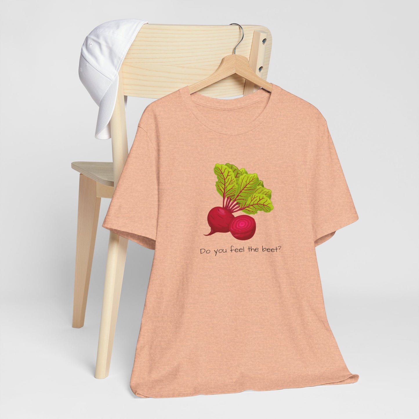 Do you feel the Beet T-shirt | Unisex | Funny | Foodie | Culinary | Vegan | Vegetarian | Veggie Lover |