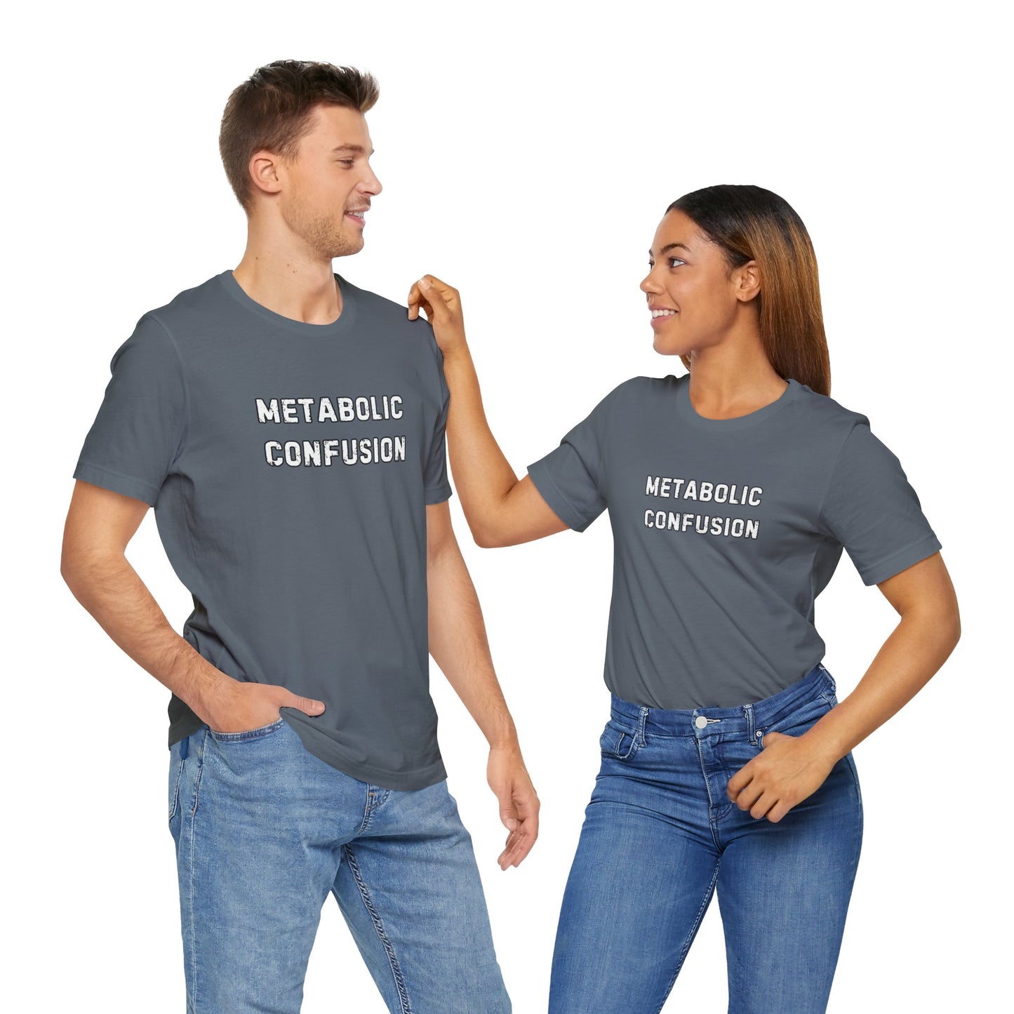 Metabolic Confusion T-shirt | Unisex | Funny | Culinary | Foodie | Fitness | Carb Cycling | Diet |