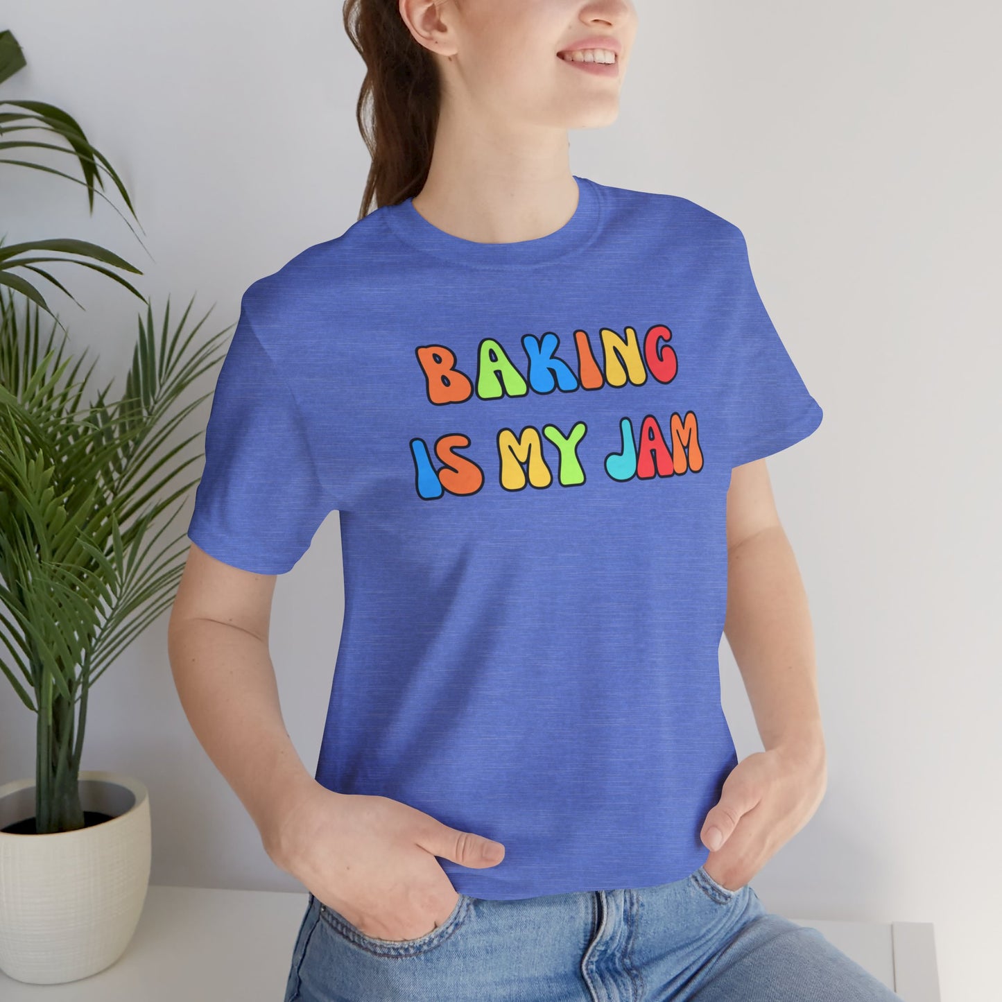 Baking is My Jam T-shirt | Unisex | Funny | Culinary | Foodie | Food Lover | Chef | Cuisine | Baker |