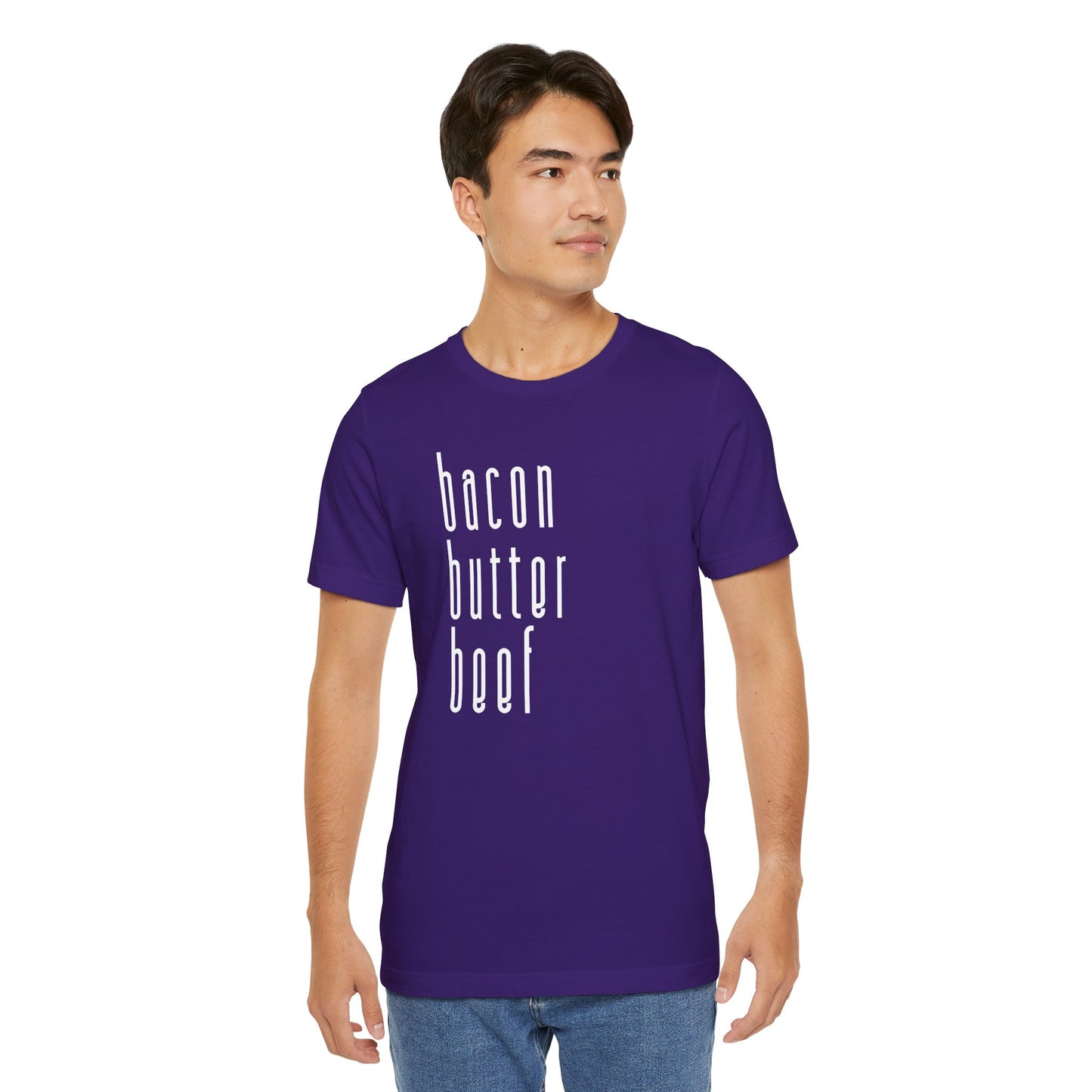 Bacon Butter Beef T-shirt | Unisex | Culinary | Foodie | Fitness | Low Carb | Diet | Keto |
