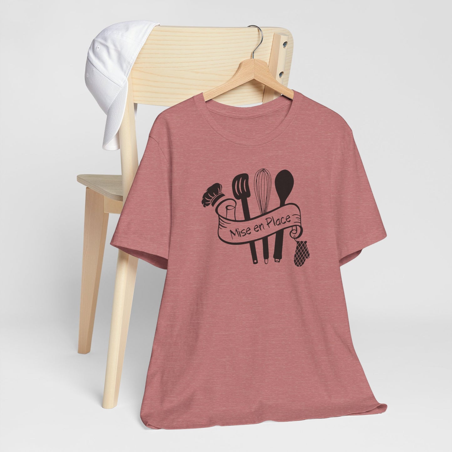 Mise en Place T-shirt | Unisex | Funny | Culinary | Foodie | Food Lover | Chef | Cuisine |