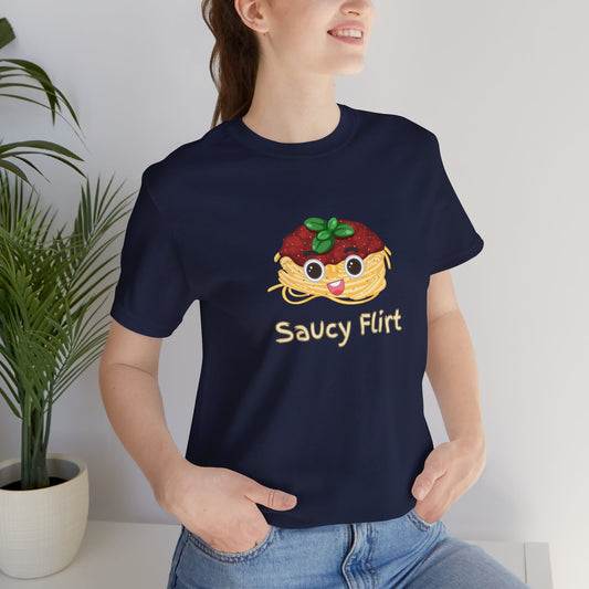 Saucy Flirt T-Shirt | Foodie | Culinary | Unisex | Funny | Spaghetti Lover