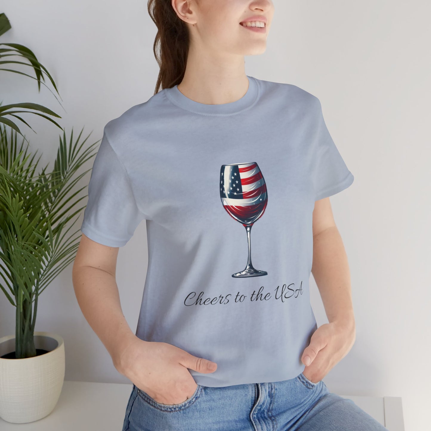 Cheers to USA T-shirt | Patriotic | USA | Wine Lovers | Unisex