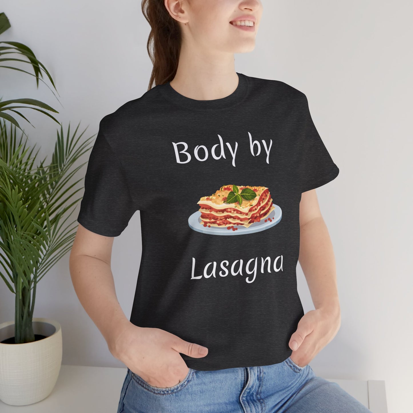 Body by Lasagna T-shirt | Unisex | Funny | Foodie