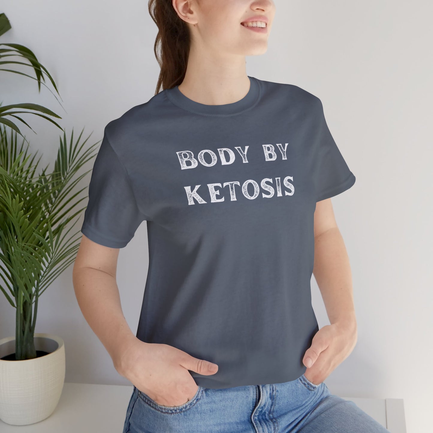 Body by Ketosis T-shirt | Unisex | Culinary | Foodie | Fitness | Metabolic Confusion | Diet | Keto |