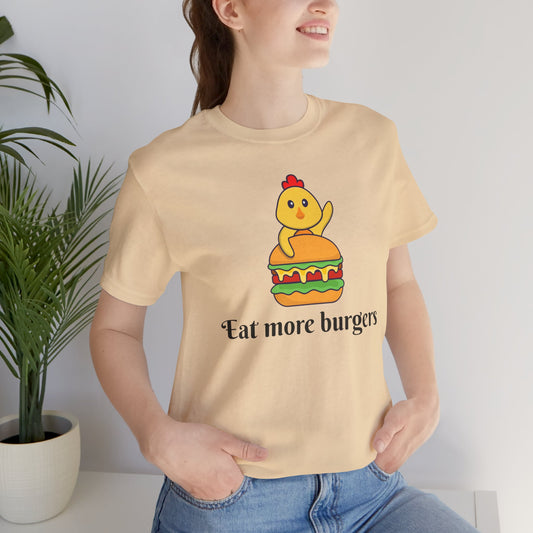 Eat More Burgers T-Shirt | Culinary | Burger Lover | Unisex | Foodie