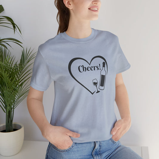 Cheers T-Shirt | Wine Lover | Foodie | Culinary | Unisex