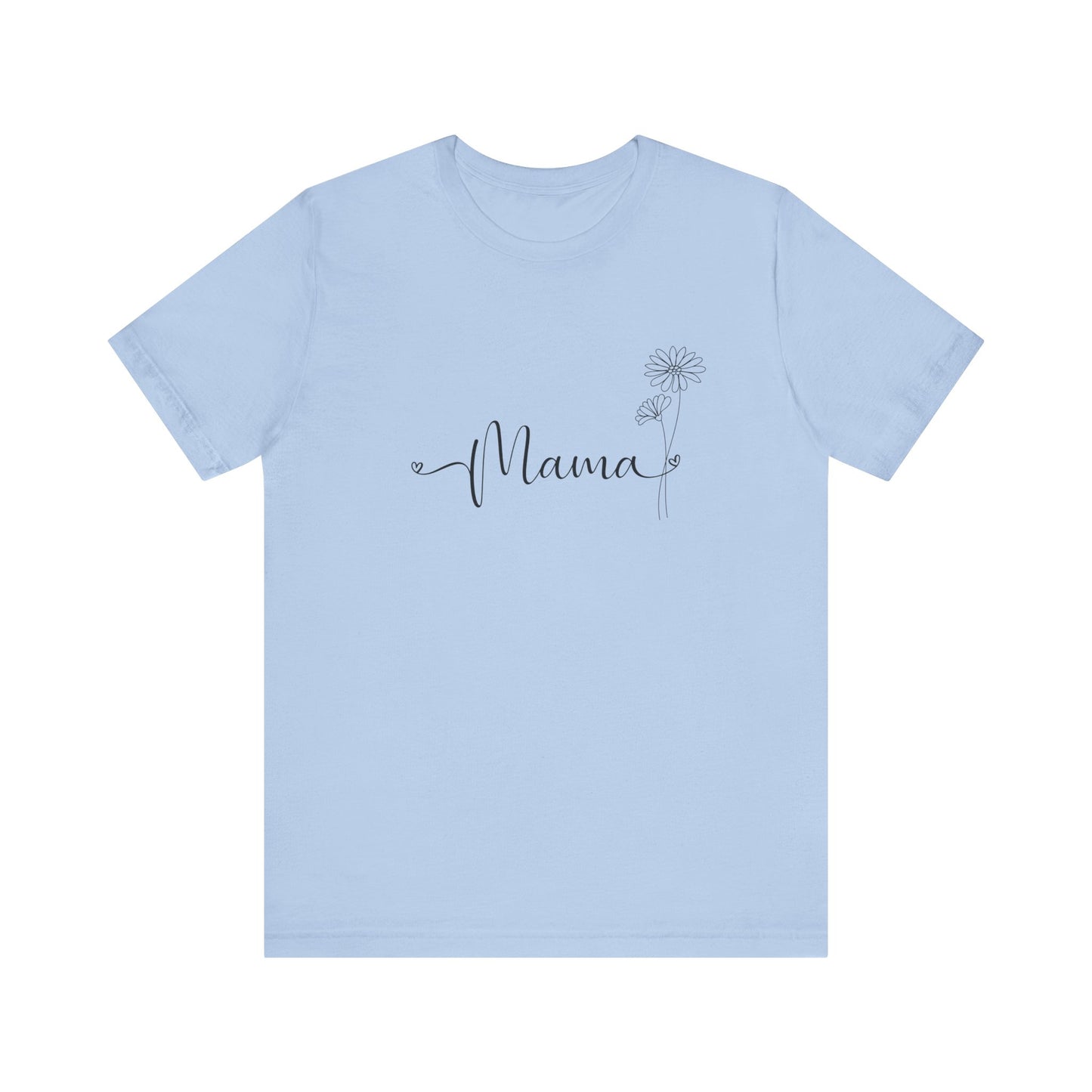 Mama Shirt Mom T-Shirt Cute Mom Shirt New Mom Gift Mommy Top Mother to Be Shirt