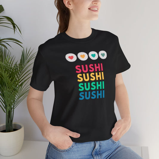 Sushi T-Shirt | Unisex | Funny | Culinary | Foodie | Sushi Lovers | Seafood | Asian Food |