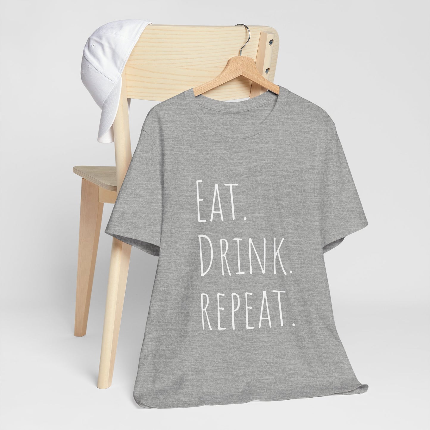 Eat Drink Repeat T-shirt | Unisex | Funny | Foodie